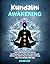Kundalini Awakening: Gain E...
