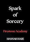Spark of Sorcery:...
