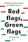 Red flags, Green ...