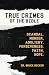 True Crimes of the Bible: S...