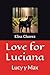 Love For Luciana: Lucy y Max
