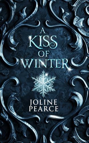 A Kiss of Winter: A Dark Fantasy Romance (Awakened)