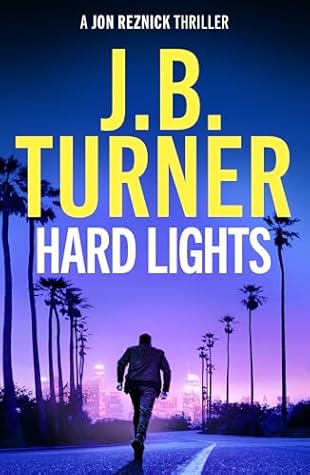 Hard Lights (A Jon Reznick Thriller, #14)