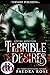 Terrible Desires (Loving Mo...