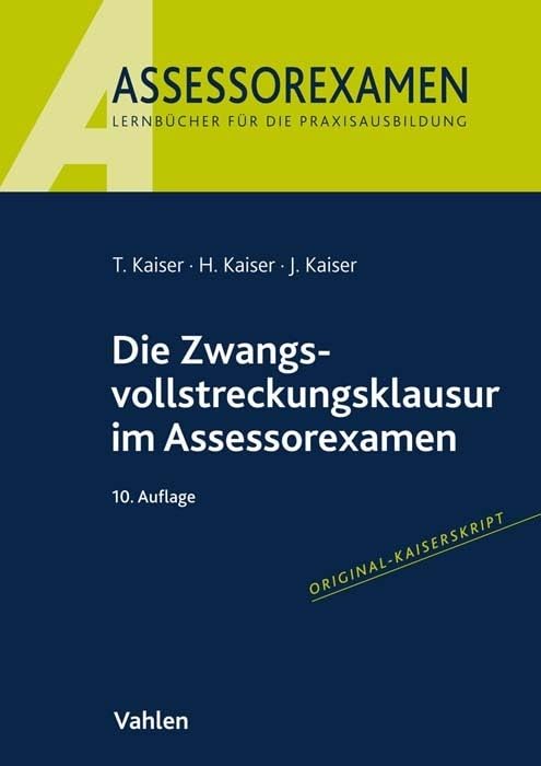 Die Zwangsvollstreckungsklausur im Assessorexamen (Paperback)