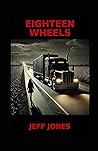 Eighteen Wheels