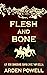 Flesh and Bone: An MM Horror Romance Novella
