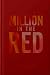 Million In The Red by Scott Oldford Million In The Red by Scott Oldford