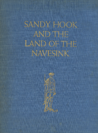 Sandy Hook and the Land of the Navesink (Hardcover)