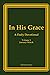 In His Grace: A Daily Devot...