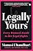 Legally Yours: Every Womans...
