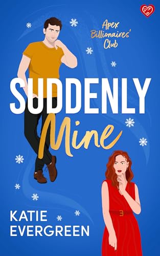 Suddenly Mine (Kindle Edition)