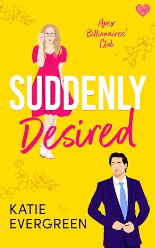Suddenly Desired (Kindle Edition)