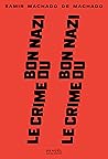 Le crime du bon nazi by Samir Machado de Machado