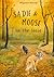 Sadie and Moose on the Loose