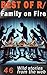 Family on Fire: Best of /R