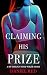 Claiming His Prize by Daniel Red Claiming His Prize by Daniel Red