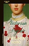 Victorian Psycho by Virginia Feito Victorian Psycho by Virginia Feito