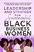 Leadership and Strategy for Successful Black Business Women by Jada Amari
