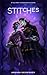 Stitches (Tales from the Gemstone Kingdoms Book 2)