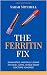 The Ferritin Fix by Sarah Mitchell