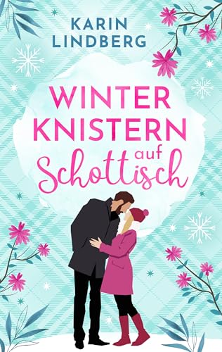 Winterknistern auf Schottisch (Liebe am Loch Ness, #7)