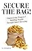 SECURE THE BAG! by C.J. Douglas SECURE THE BAG! by C.J. Douglas