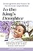 To the King's Daughter: Enc...