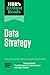 HBR's 10 Must Reads on Data Strategy (featuring "Democratizing Transformation" by Marco Iansiti and Satya Nadella)