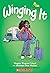 Winging It: A Graphic Novel