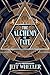 The Alchemy of Fate by Jeff Wheeler