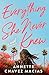 Everything She Never Knew by Annette Chavez Macias