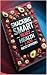 Snacking Smart: Heart Healt...