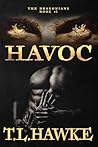 Havoc by T.L. Hawke