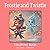 FROSTIE AND TWISTIE: COLORI...