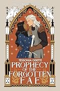 Prophecy of the Forgotten Fae: Complete Series Collection