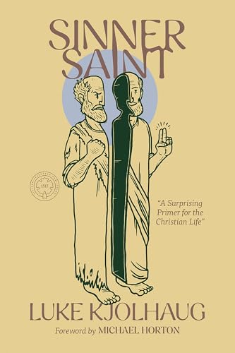 Sinner Saint: A Surprising Primer to the Christian Life (Kindle Edition)