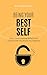 Being Your Best Self by Carson Gross