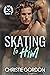 Skating to Him (Desert Ice ...
