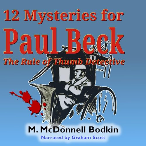 12 Mysteries for Paul Beck: The Rule of Thumb Detective (Paul Beck)
