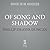 Of Song and Shadow