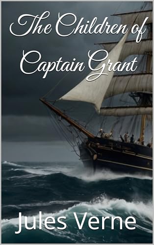 The Children of Captain Grant : Illustrated