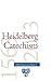 The Heidelberg Catechism, 450th Anniversary Edition