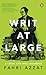 Writ at Large: A Legal Life Well-Rounded
