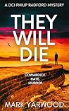 They Will Die: A ...