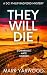 They Will Die: A gripping British detective crime thriller (A DCI Philip Radford Mystery Book 1)