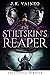 The Stiltskin's Reaper (The...