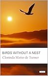Birds without a Nest