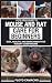 Pets Pros Guide to Mouse an...