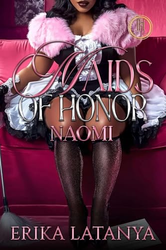 Maids Of Honor: Naomi (Kindle Edition)